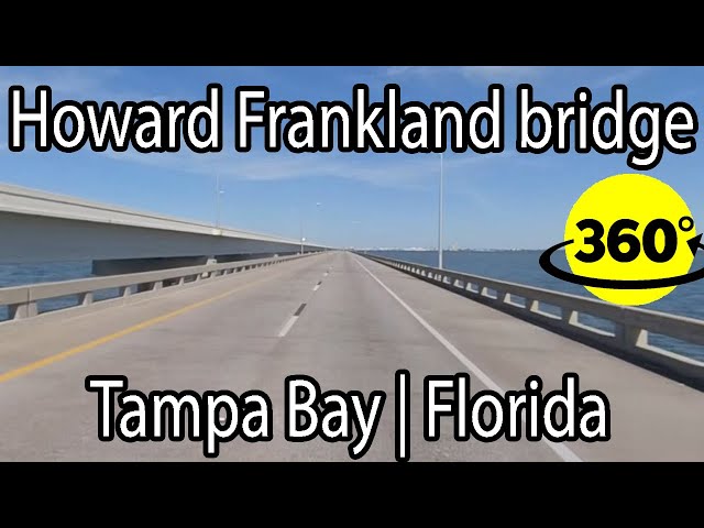 360° Video | Howard Frankland bridge | Tampa Bay Florida