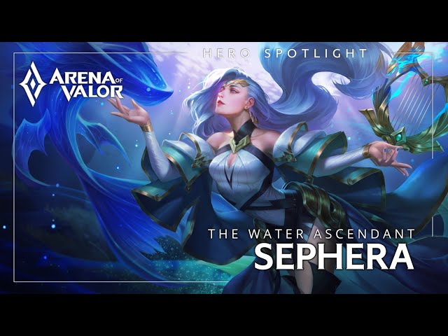 Sephera: Hero Spotlight | Gameplay - Arena of Valor | TiMi