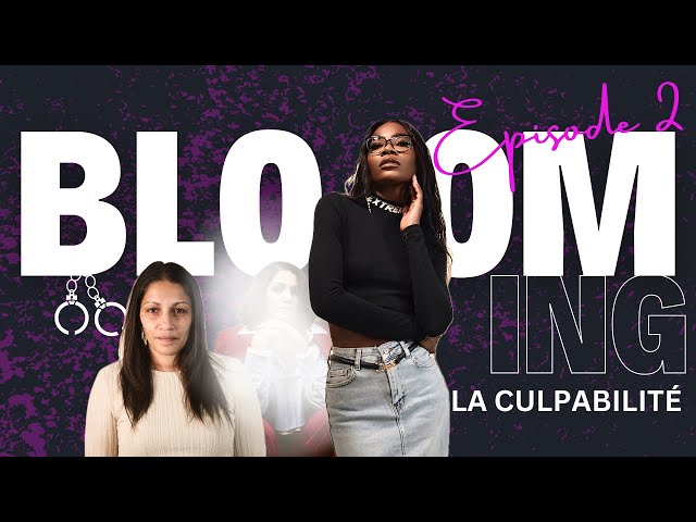 BLOOMING EPISODE 2 : Le poids de la culpabilité de Linda...| its_shynessl