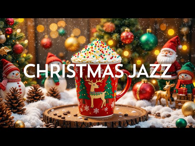 Christmas Jazz Music 🎄 Christmas Jazz Instrumental & Christmas Bossa Nova Piano for Holiday Ambience