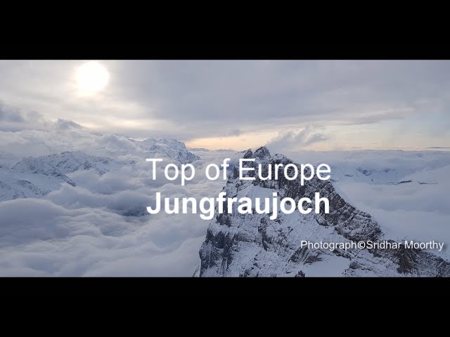 Jungfraujoch, Switzerland - Top of Europe - Vlog