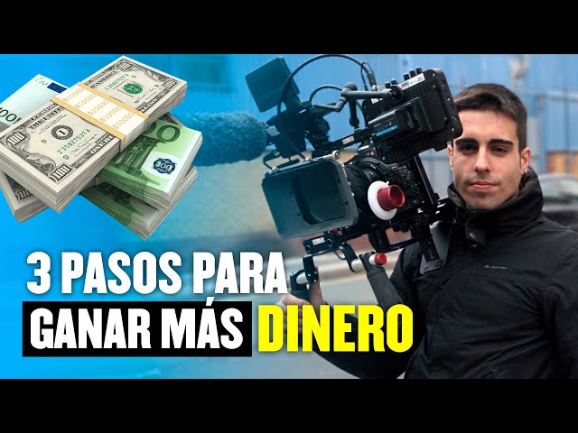 3 Pasos Clave Para Ganar Más Dinero Haciendo Vídeos ► Cómo Hacerlo Siendo Filmmaker o Videógrafo