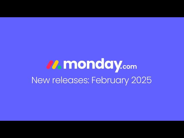 monday.com new features | February 2025