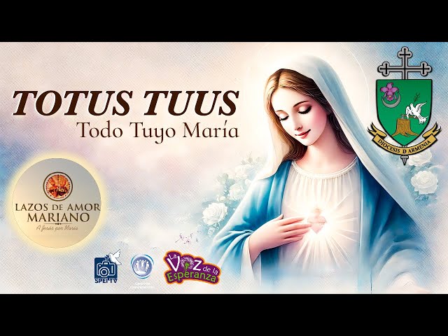 #EnVivo TOTUS TUUS -TODO TUYO MARIA - FEBRERO 05 - 2025