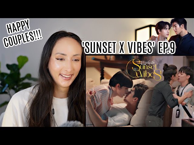 Sunset x Vibes (เพียงชลาลัย) EP.9 REACTION Highlight | Mos Bank