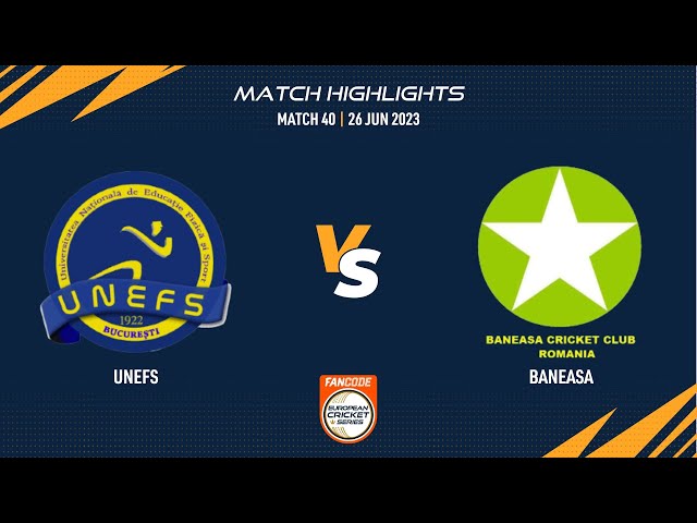 Match 40 - UNE vs BAN | Highlights | FanCode ECS Romania | 26 June 2023 | ECS23.514