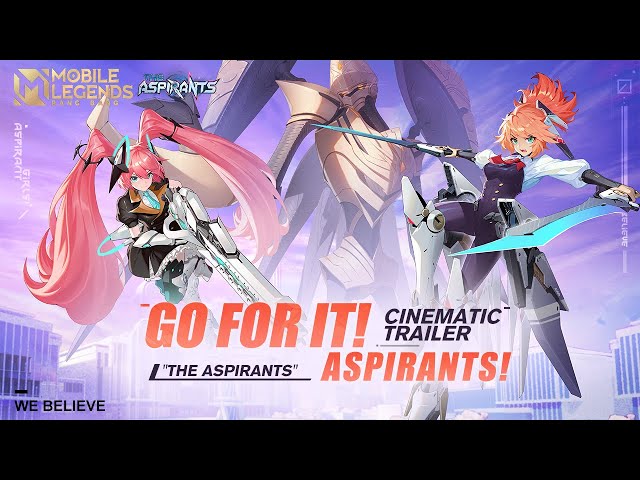 WE BELIEVE | "The Aspirants" Skins Cinematic Trailer | Mobile Legends: Bang Bang