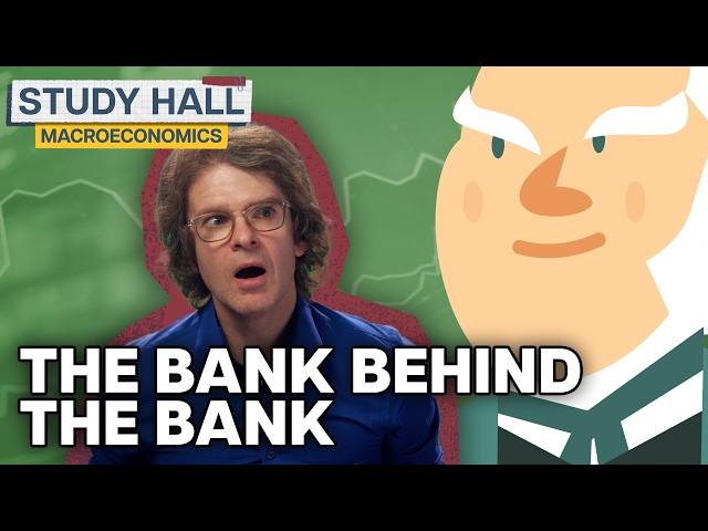 What is the Federal Reserve? | Macroeconomics 20 of 31 | Study Hall