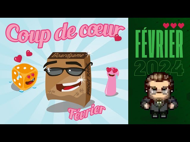 Coups de Cœur - Février 2024