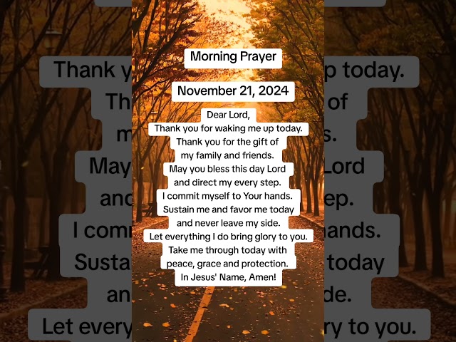 Morning Prayer November 21, 2024 #God #JesusChrist #HolySpirit #Amen