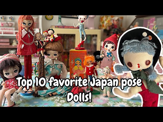 Top 10 Favorite Vintage Japan Pose Dolls / (Vintage Japan Doll Collection)