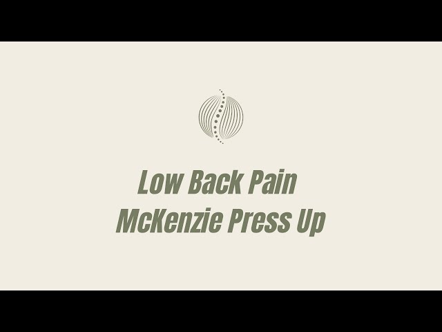 Low Back Pain and Sciatica Exercise: Mckenzie Press Up