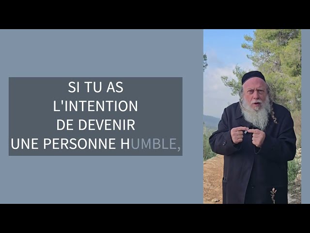 266 - HUMILITÉ ET FIERTÉ - אם אתה מתכוון להיות עניו, זה סימן שאתה בעל גאווה!