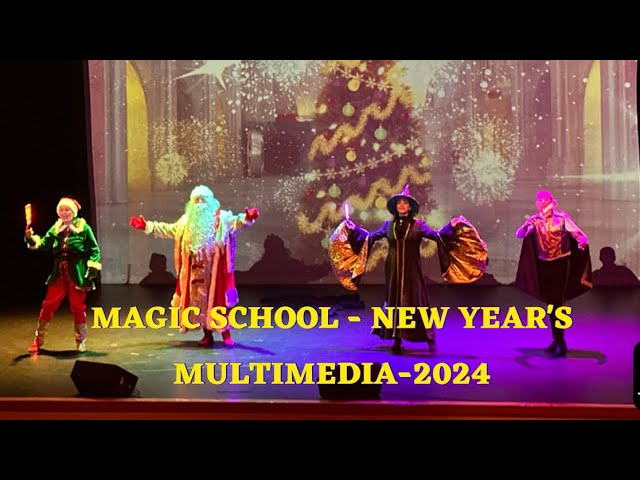 MAGIC SCHOOL | NEW YEAR'S MULTIMEDIA | Palo Alto, California-2024