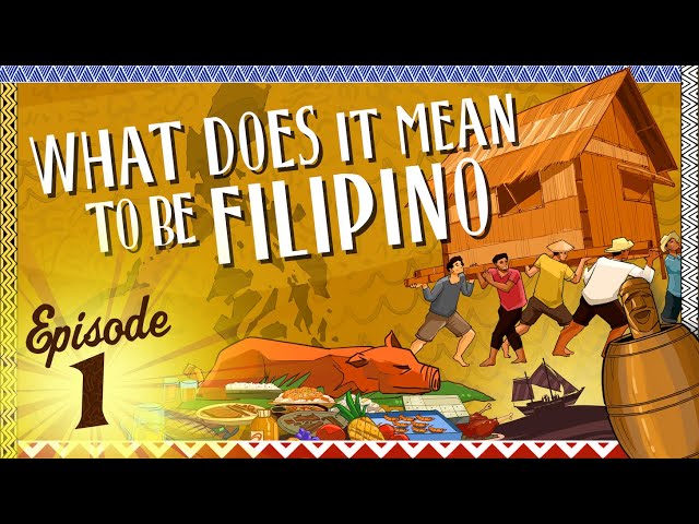 Do You Know What It Means to Be Filipino? Watch This!