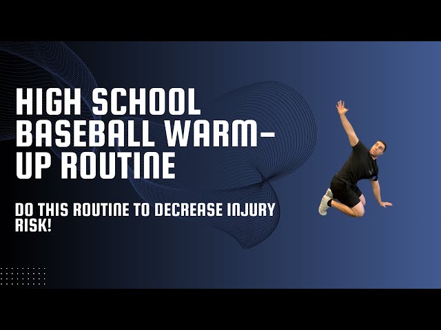 Warm-Up Routine for High School Baseball Players: Injury Prevention & Performance Enhancement