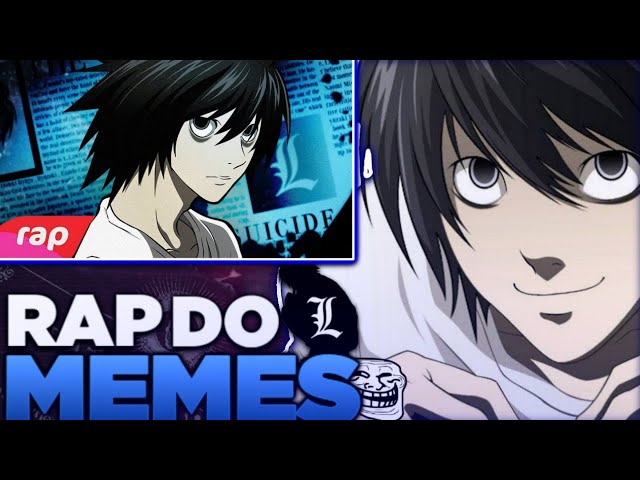 Rap do L (7 Minutoz/Death Note) - VERSÃO MEMES