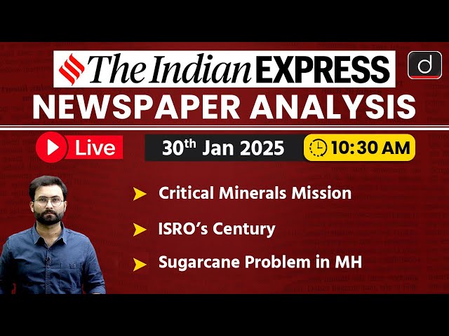 LIVE Newspaper Analysis | 30 January 2025 | The Indian Express | Drishti IAS English