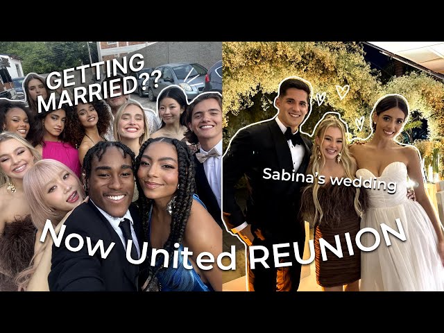 NOW UNITED REUNION! SABINA’S WEDDING