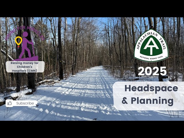 2025 Appalachian Trail Thru-Hike - The "Adulting" type of Prep - Hiking for Miracles