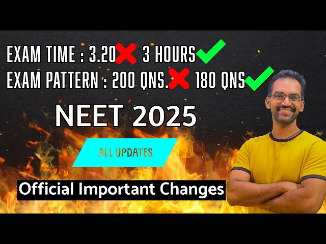 NEET 2025 Examination Pattern and Examination Duration changed ‼️