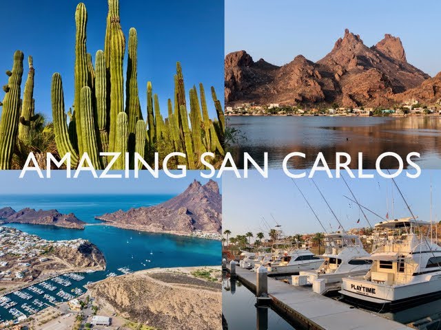 Amazing San Carlos, Sonora Mexico, Nuevo Guaymas, Sonora, Mexico