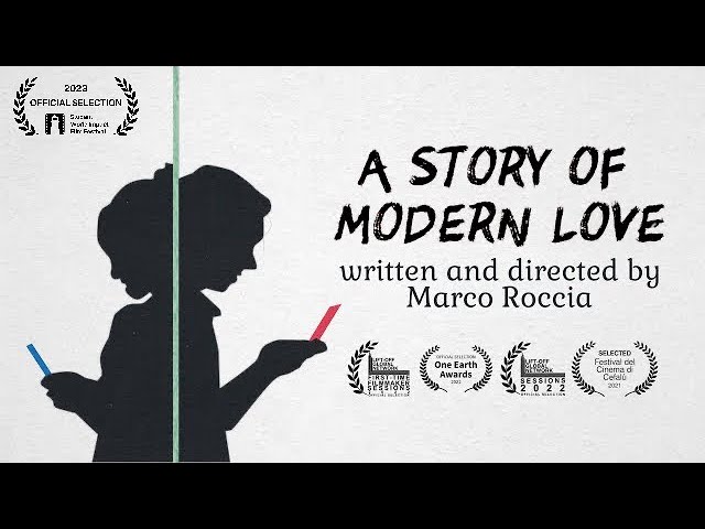 A Story of Modern Love - Short Film