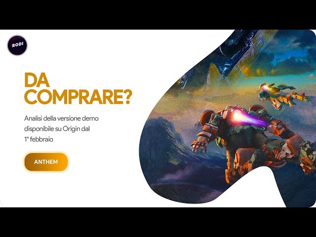 ANTHEM: È da Comprare?