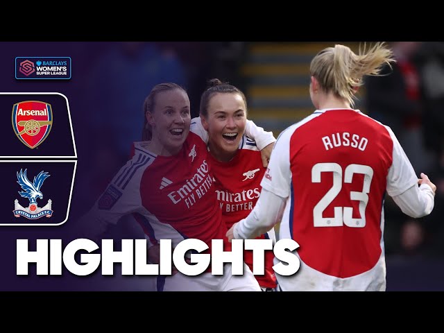 5 Goal Rout In North London | Arsenal v Crystal Palace Highlights | Barclays WSL 2024-25