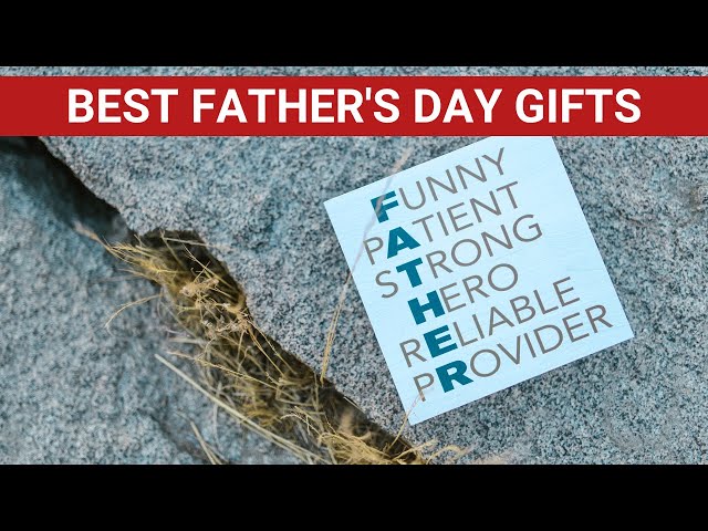 Best Father's Day Gift Ideas 2023 - Top 10 Cool Father's Day Gifts To Impress Your Dad