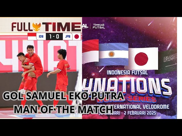 GOL SAMUEL EKO PUTRA BIKIN INDONESIA BUNGKAM JEPANG 1-0 FUTSAL 4NATIONS WORLD SERIES