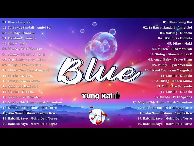 Blue -Yung Kai, Oksihina, Marilag💗Best OPM Tagalog Love Songs With Lyrics💗OPM Trending 2025 Playlist