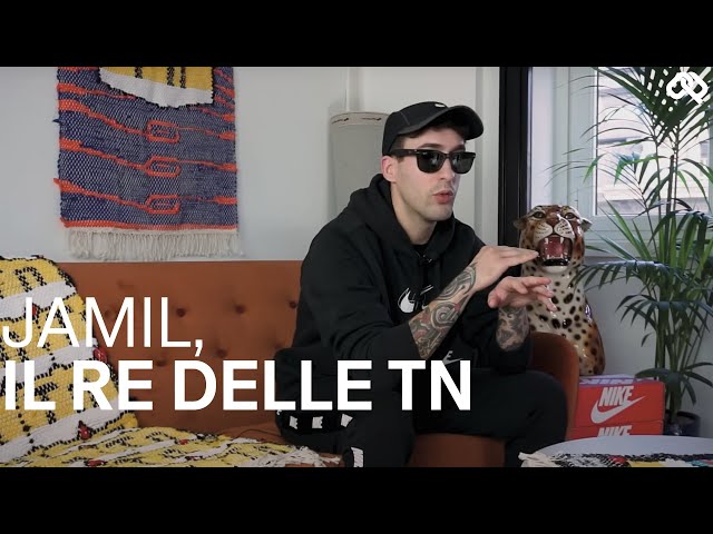 Jamil, il re delle TN