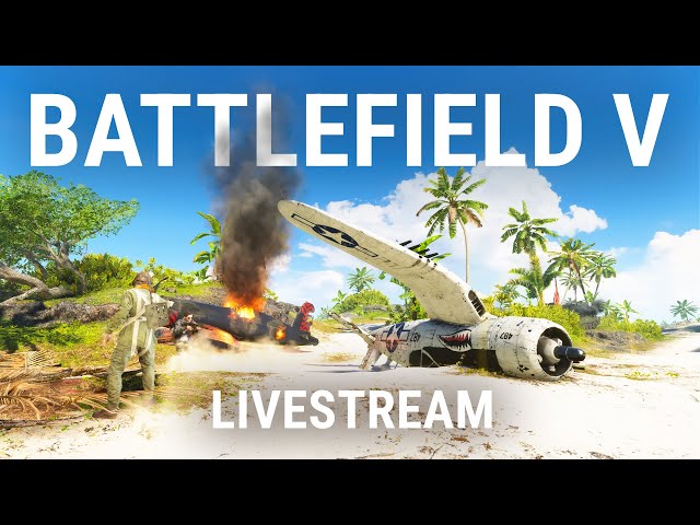 Battlefield V Late Night Livestream: Road to Rank 100!