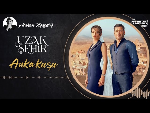 Uzak Şehir - Anka Kuşu | Dizi Müziği | #CihAl Duygusal