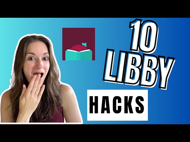 10 Libby Tips & Hacks For Using This Book App