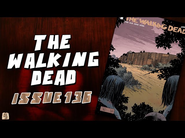 The Walking Dead: Issue 136 - Motion Comic