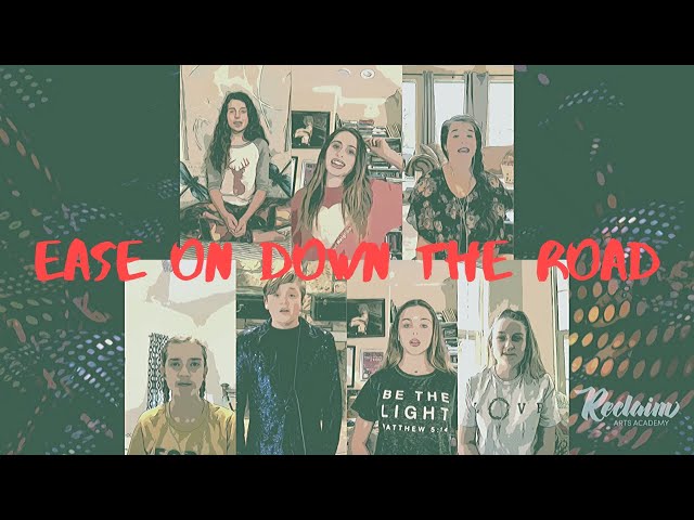 Ease on Down the Road | Chorale