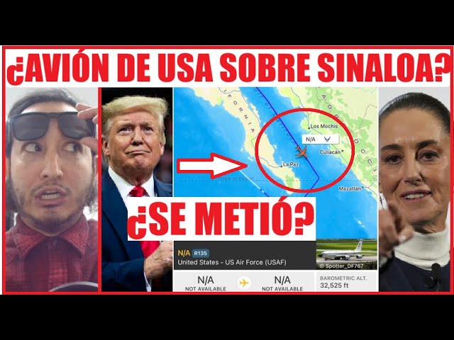 ÚLTIMA HORA ! Reportan AVIÓN GRING0 en el Golfo de California cerca de Sinaloa ! ¿pidió permiso?