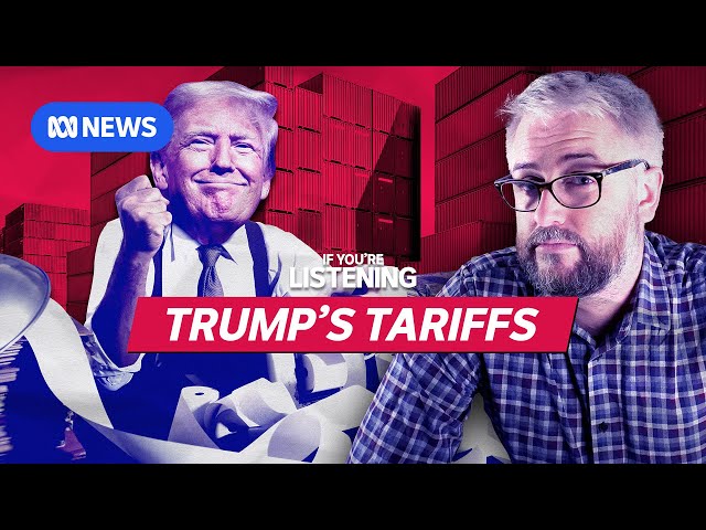 What would life be like under Trump’s heavy tariffs? | If You're Listening