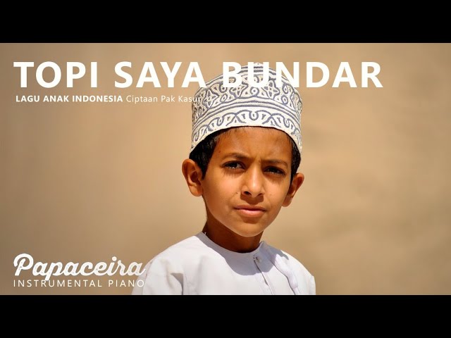 Topi Saya Bundar - Lagu Anak Indonesia | Piano Composition by Papaceira