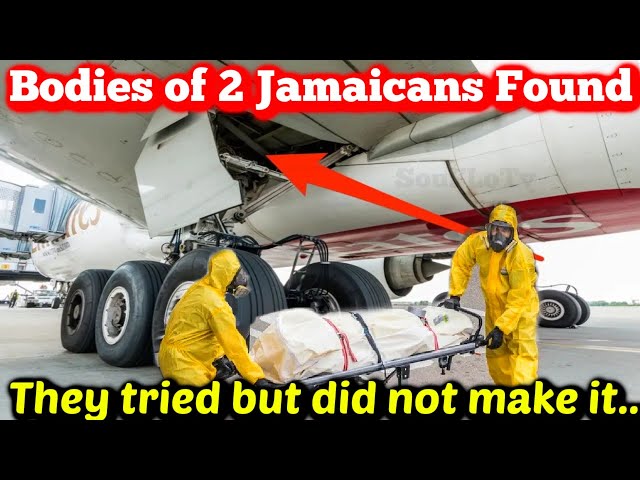 Bodies of 2 Jamaicans Found in JetBlue Airplane Landing Gear Compartment. "THEY DID NOT MAKE IT".