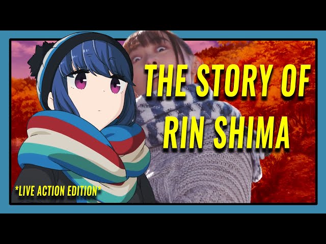 Yuru Camp - The Story of Rin Shima (Live Action Edition) △