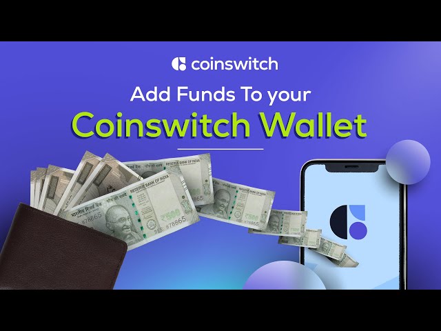 How To Add Money To Your CoinSwitch Wallet | 3 Easy Steps