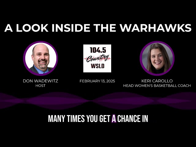 A Look Inside the Warhawks - Keri Carollo - February 13, 2025