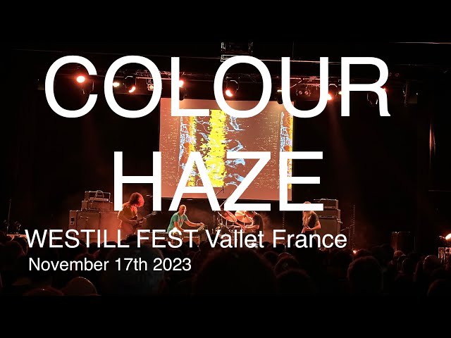 COLOUR HAZE Full Live Concert 4K @ WESTILL FEST Vallet France November 17th 2023