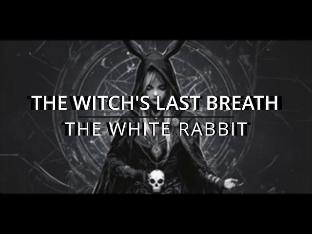 The Witch's Last Breath - Haunting Gothic Ambient Soundscape 🖤🎶