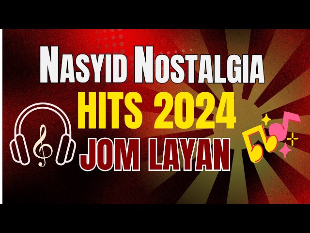 The Evolution of Nasyid (Best Nasyid Hits of 2024)