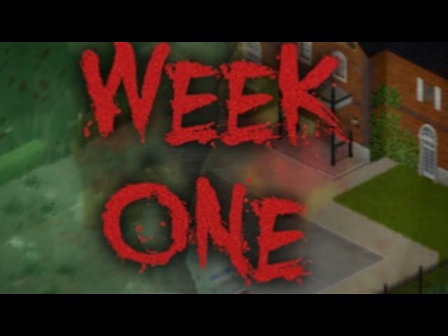 Week One Mod | Project Zomboid | #projectzomboid  #zombiesurvival  #WeekOne