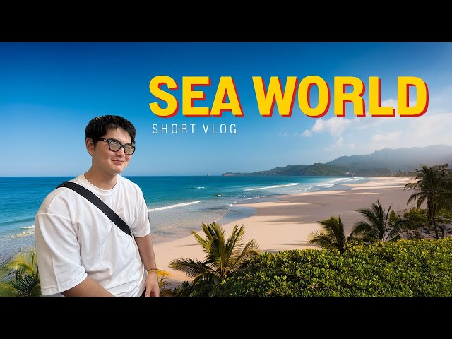 Sea World VLOG